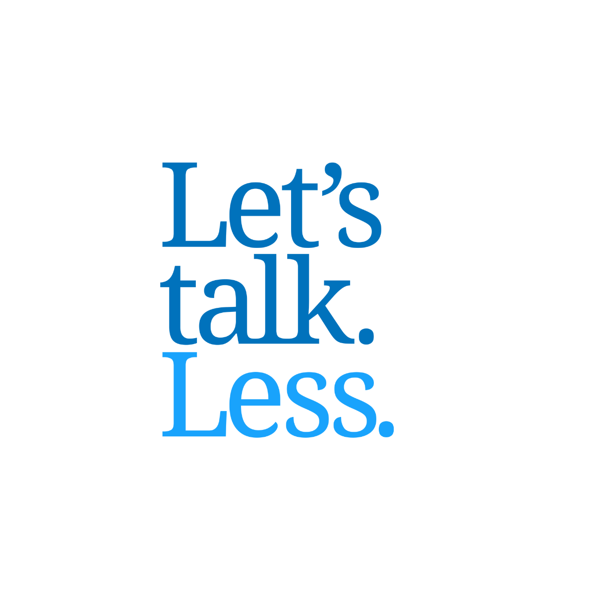 the logo for let's talk less