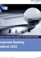 Corporate Banking Outlook 2022 PDF Cover